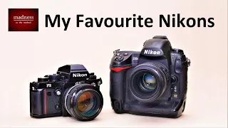 My Favourite Nikons