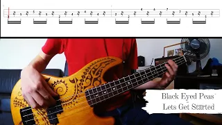 Black Eyed Peas - Lets Get Started- Bass Cover & Tabs