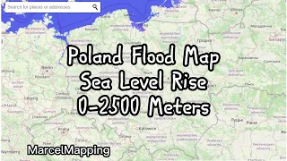 Poland Flood Map | Sea Level Rise | 0-2500 Meters