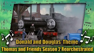 Thomas and Friends Season 2 Reorchestrated: Donald & Douglas!