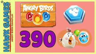 Angry Birds Stella POP Bubble Shooter Level 390 Hard - Walkthrough, No Boosters