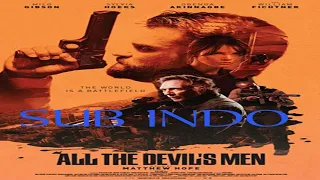 All the Devil’s Men 2018 sub indo