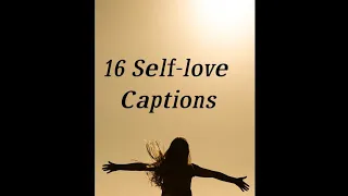 Self-love caption/Caption for instagram/love yourself