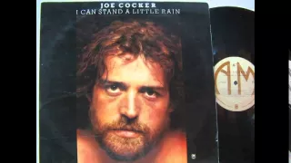 Joe Cocker - I Can Stand a Little Rain (1974)