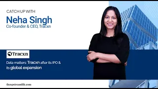 Data matters with Tracxn: life after the IPO, ideas & thoughts of its co-founder Neha Singh