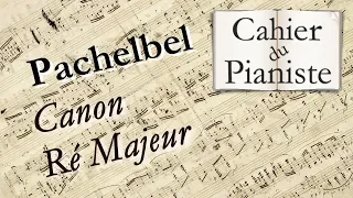 Apprendre Pachelbel - Canon en Ré Majeur - Piano facile/easy