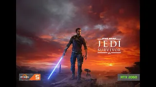 Star Wars : Jedi Survivor | RTX 2060 6GB ( High Settings )