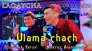 Ulug'bek Y. & Navruz A.   Ulama chach (2020) | Улугбек Я. & Навруз А. - Улама чач (2020)