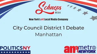 New York City Council District 1 Debate