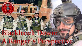 Black Hawk Down: Army Ranger Perspective | Delta Operator Brad Thomas