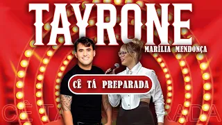 SERTANEJO HITS 2024 - Tayrone - ft. Marília Mendonça - Cê Tá Preparada