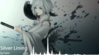 Nightcore - Silver Lining by Hurts