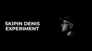 Skipin Denis Experiment - live preview show (2018)