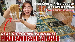 PINAKAMURANG BILIHAN NG ALAHAS 100% PAWNABLE! Gold Center Price Update & Trusted Supplier | ₱960 😳