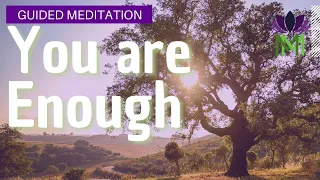 You are Enough, You are Worthy Meditation and Affirmations | Mindful Movement