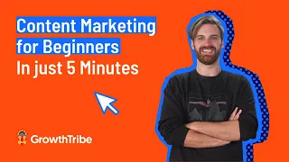 Content Marketing for Beginners | In just 5 Minutes!