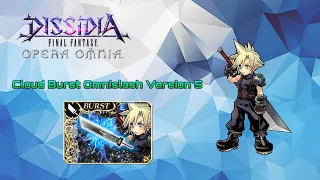 Dissidia Final Fantasy Opera Omnia Cloud Burst Omnislash Version 5