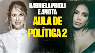 Aula de Política 2 | Live de Anitta com Gabriela Prioli