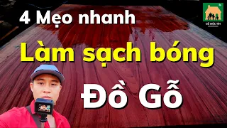 4 Mẹo Nhanh Làm Sạch Đồ Gỗ Như Mới | Sơn Sập Gỗ