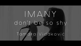 HearUs - Don't Be So Shy (Imany cover)