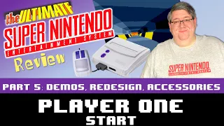 The Ultimate Super Nintendo Review - Part 5 - Tech Demos, Redesign, & Accessories