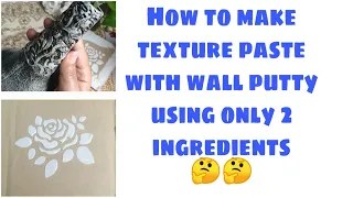 Homemade texture paste with Wall Putty/Wall Putty Art