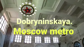 Dobryninskaya / Moscow metro