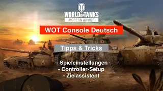 WOT Console Deutsch / Tipps / Spieleinstellungen, Controller Setup