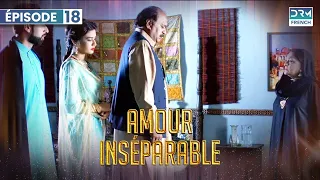 Elle leur cache tout - Amour Inséparable - Épisode 18