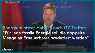 Robert Habeck (Wirtschafts- und Energieminister, B'90/Grüne) zu G7-Treffen am 27.05.22