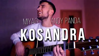 MIYAGI & ANDY PANDA - KOSANDRA кавер на гитаре