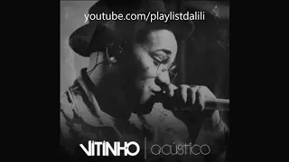 VITINHO - ACÚSTICO (ATUALIZADO) | COMPLETO 2020