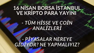 BORSA İSTANBUL ve BİTCOİN'DE NELER OLUYOR? BU PİYASA NEREYE GİDİYOR? TÜM HİSSELER VE COİNLER!!!