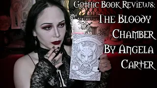 The Bloody Chamber by Angela Carter | Gothic Book Review