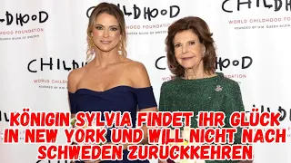 KÖNIGIN SYLVIA FINDET IHR GLÜCK IN NEW YORK UND WILL NICHT NACH SCHWEDEN ZURÜCKKEHREN