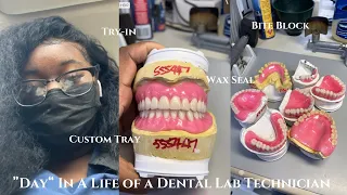 “Day” In A Life of a Dental Lab Technician