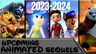 13 Upcoming Animated Movie Sequels You Need to Watch (2023-2024)