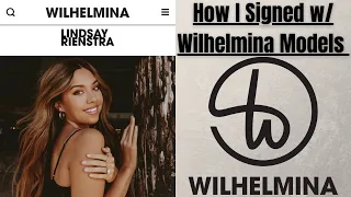 HOW I SIGNED W/ WILHELMINA MODELS (2021) | Tips on How to Get into Modeling & Sign with an Agency