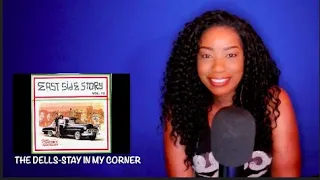 The Dells - Stay In My Corner *DayOne Reacts*