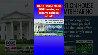 White House hurls attack at ‘extreme MAGA’ House Republicans for Hunter Biden probe #shorts