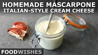 How to Make Mascarpone (Italian-Style Cream Cheese) | Food Wishes