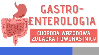 Choroba wrzodowa żołądka i dwunastnicy