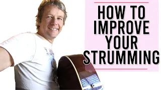 How to make your strumming sound better : 5 Tips to Improve your Guitar Strumming