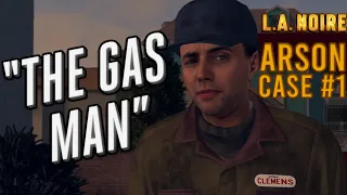 L.A. Noire ARSON CASE 1 - "The Gas Man" Walkthrough (The Complete Edition) (PC)