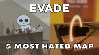 Evade - 5 Most Hated Maps