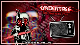 VHS SANS - 𝗨𝗡𝗗𝗘𝗥𝗧𝗔𝗟𝗘: 𝗧𝗛𝗘 𝗛𝗔𝗖𝗞𝗘𝗥𝗦 𝗘𝗡𝗗  [ Unofficial Full OST ]