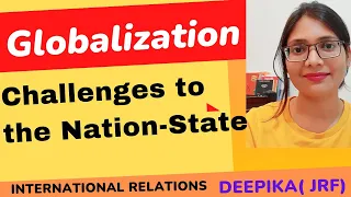 What are the challenge posed by globalization to a nation-state?