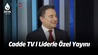 Genel Başkanımız Ali Babacan Cadde TV'de Liderle Özel yayınına konuk oluyor