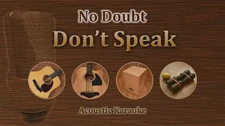 Don't Speak - No Doubt (Acoustic Karaoke)