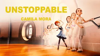 Camila Mora - Unstoppable Lyrics From Ballerina | Leap! Movie
